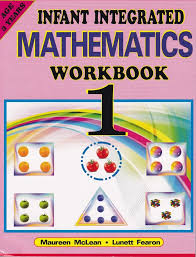 Infant Integrated Mathematics Work Book 1