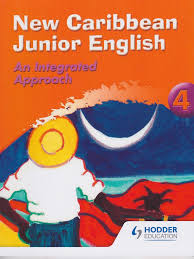 NEW CARIBBEAN JUNIOR ENGLISH AN INTEGRATED APPROACH BOOK 4