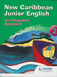 NEW CARIBBEAN JUNIOR ENGLISH AN INTEGRATED APPROACH BOOK 2