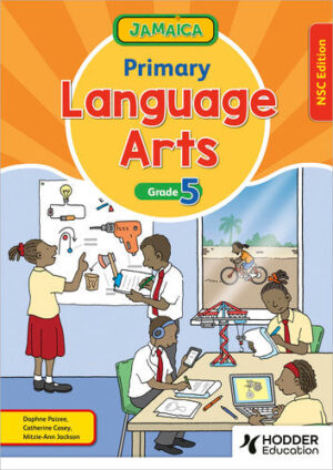 JAMAICA PRIMARY LANGUAGE ARTS NSC EDITION BOOK 5