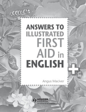 Answers to the Illustrated First Aid in English