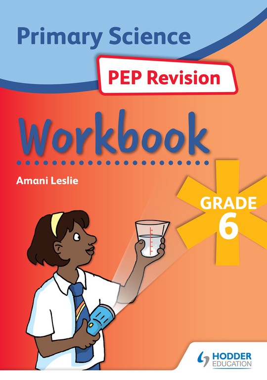 PRIMARY SCIENCE PEP REVISION WORKBOOK GRADE 6