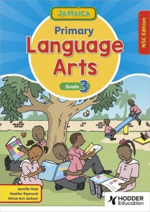JAMAICA PRIMARY LANGUAGE ARTS NSC EDITION BOOK 3