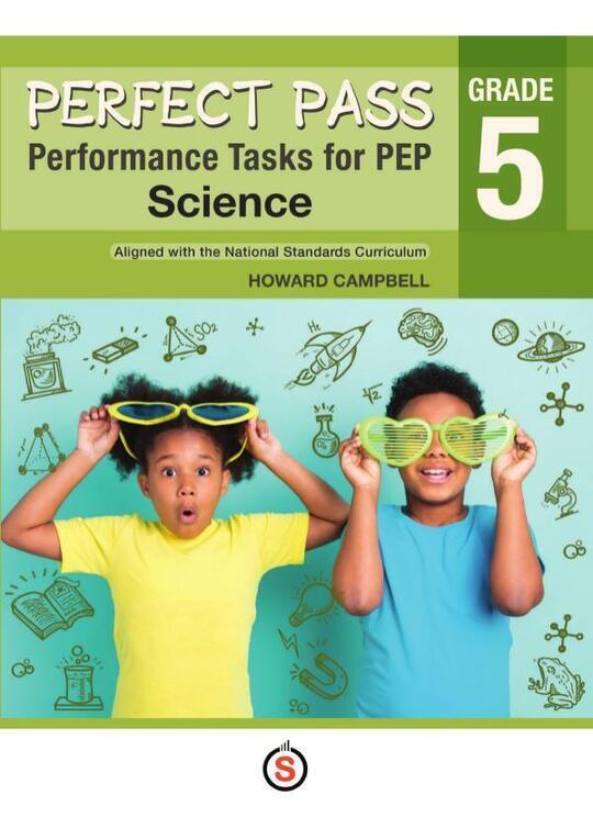 PERFECT PASS PERFORMANCE TASKS FOR PEP SCIENCE GRADE 5