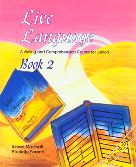 A WRITING & COMPREHENSION COURSE FOR JUNIORS BOOK 2