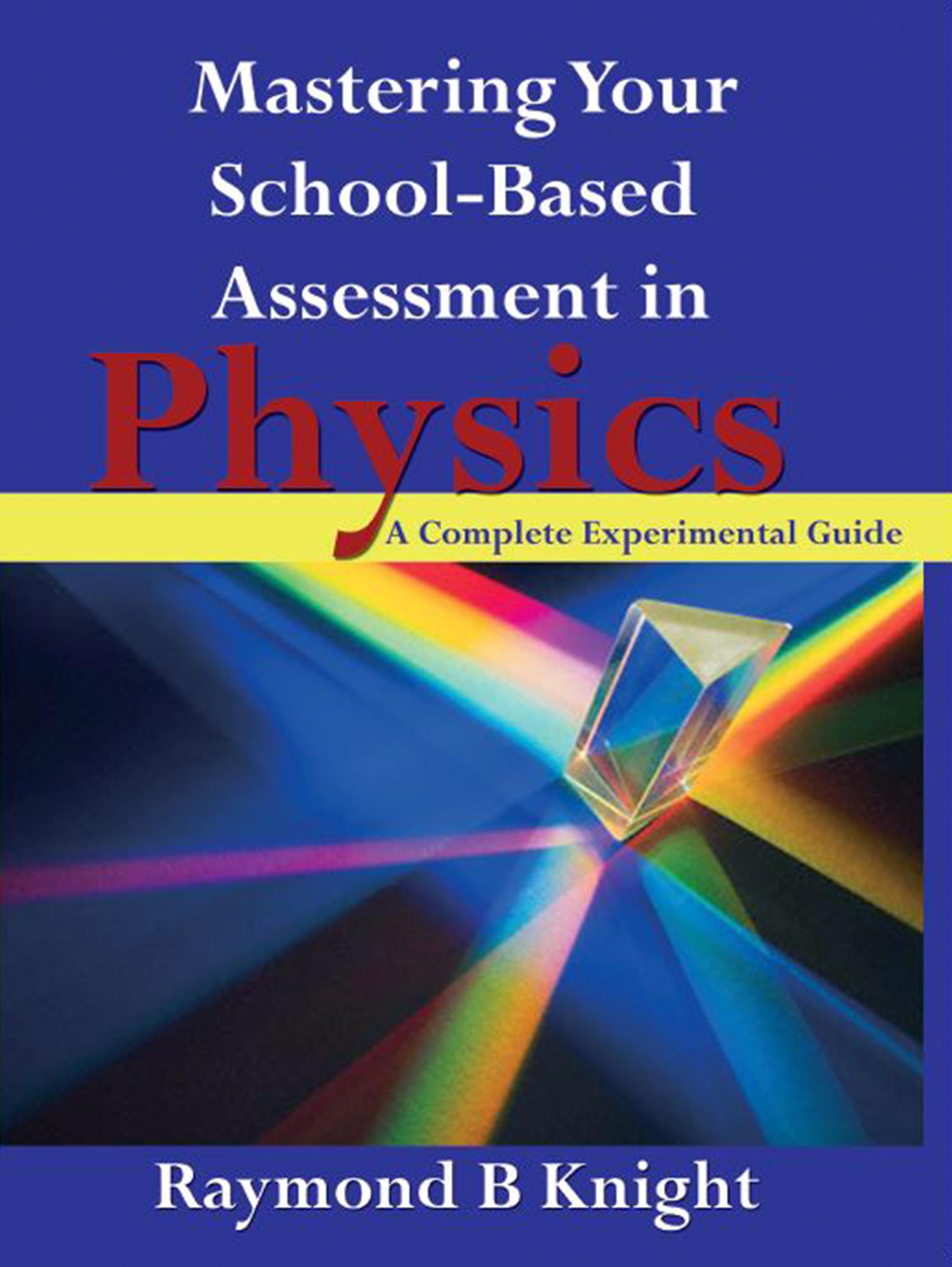 Mastering Your School-Based Assesment in Physics