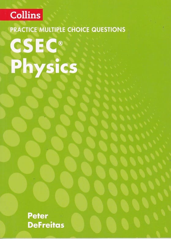 Collins CSEC® Physics MCQ Practice Book