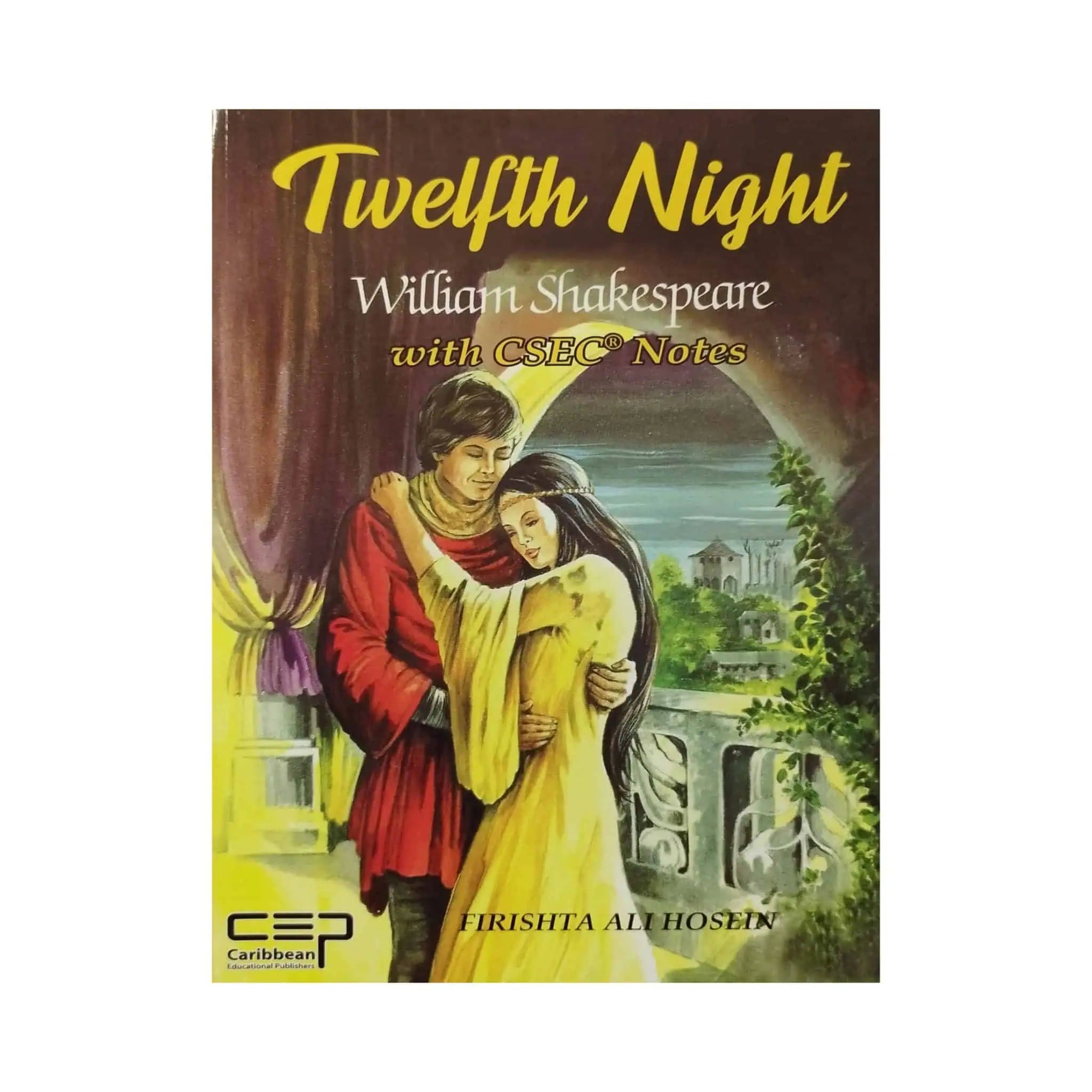 SHAKESPEARE TWELFTH NIGHT William Shakespeare with Csec Notes