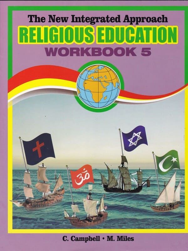 THE NEW INTEGRATED APPROACH RELIGIOUS EDUCATION WORKBOOK 5