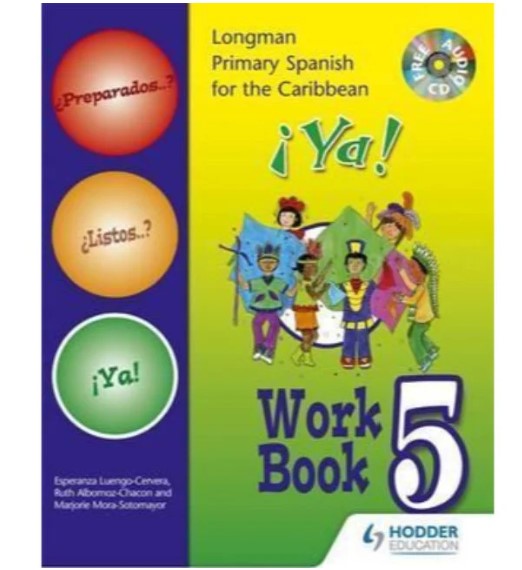 LONGMAN PRIMARY SPANISH FOR THE CARIBBEAN: YA! WORKBOOK 5