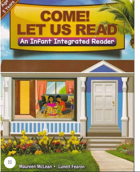 COME LET US READ: AN INFANT INTEGRATED READER