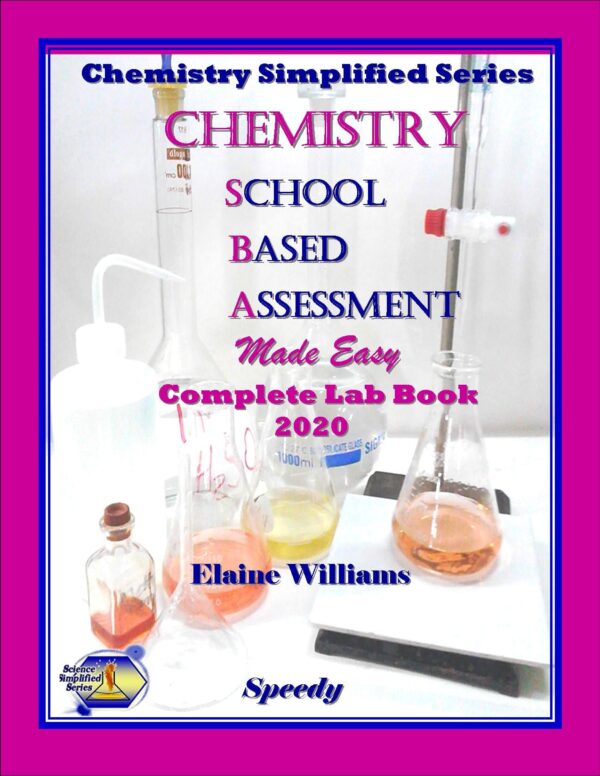 Chemistry School Based Assessment Made Easy - SWBC