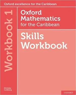 Oxford Mathematics for the Caribbean Workbook 1