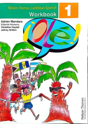 Nelson Thornes Caribbean Spanish Ole! Workbook 1