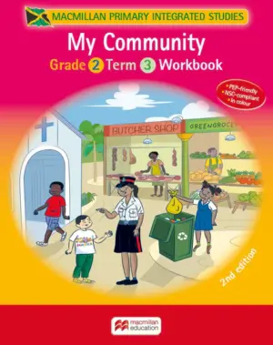 Macmillan Primary Integrated Studies Grade 2 Term 3: My Community
