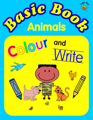 Basic Book Animals Colour and Write