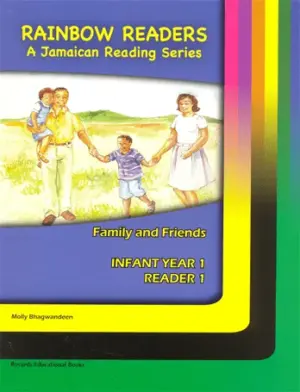 Rainbow Readers A Jamaican Reading Series Infant Year 1 Reader 1
