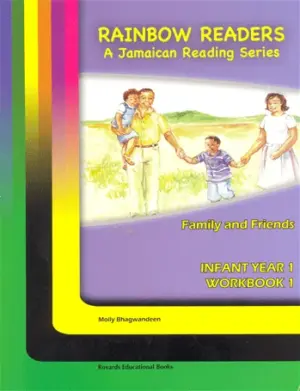 Rainbow Readers A Jamaican Reading Series Infant Year 1 Workbook 1