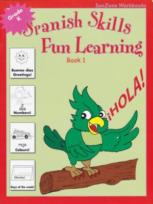 SunZone Workbook: Spanish Skills Fun Learning Book 1
