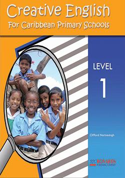 Creative English for Caribbean Primary Schools Level 1
