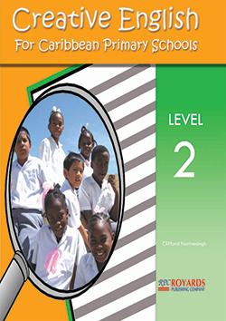 Creative English for Caribbean Primary Schools Level 2