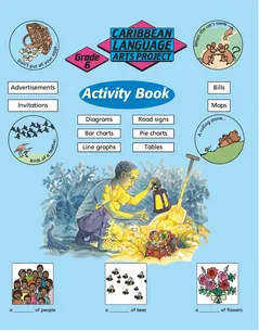 Caribbean Language Arts Project: Grade 6 Activity Book