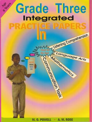 GRADE THREE INTEGRATED PRACTICE PAPERS
