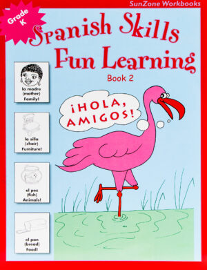 SunZone Workbook: Spanish Skills Fun Learning Book 2